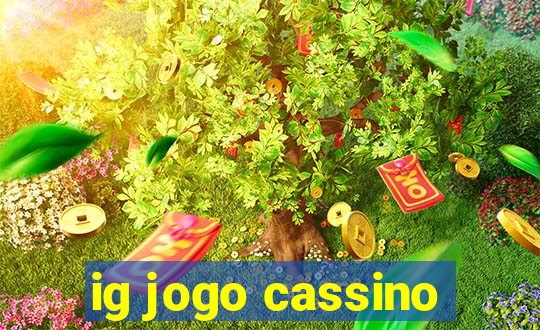 ig jogo cassino